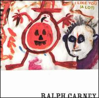 Ralph Carney - I Like You (A Lot) lyrics