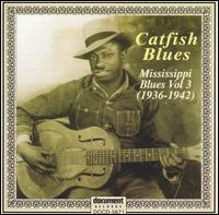 Robert Petway - Catfish Blues: Mississippi Blues, Vol. 3 (1936-1942) lyrics