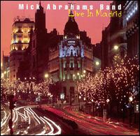 Mick Abrahams - Live in Madrid lyrics