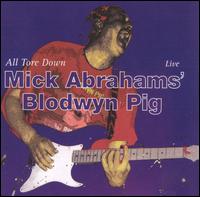 Mick Abrahams - Live: All Tore Down lyrics