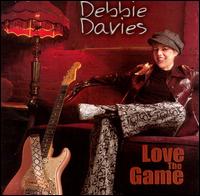 Debbie Davies - Love the Game lyrics