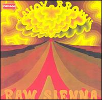Savoy Brown - Raw Sienna lyrics
