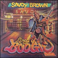 Savoy Brown - Kings of Boogie lyrics