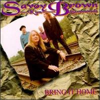 Savoy Brown - Bring It Home lyrics