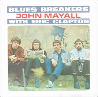 John Mayall & the Bluesbreakers - Bluesbreakers with Eric Clapton lyrics