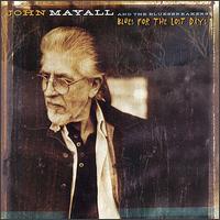 John Mayall & the Bluesbreakers - Blues for the Lost Days lyrics