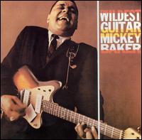 Mickey Baker - The Wildest Guitar lyrics