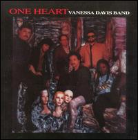 The Vanessa Davis Band - One Heart lyrics