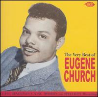 Eugene Church - Very Best of Eugene Church lyrics