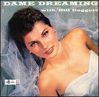 Bill Doggett - Dame Dreaming lyrics