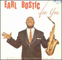 Earl Bostic - For You lyrics