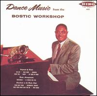 Earl Bostic - Dance Music from the Bostic Workshop lyrics