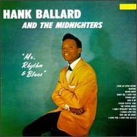 Hank Ballard - Mr. Rhythm & Blues (Finger Poppin' Time) lyrics