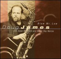 Doug James - Blow Mr. Low lyrics