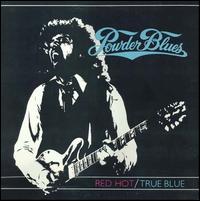Powder Blues Band - Red Hot/True Blue [Flying Fish] lyrics