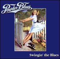 Powder Blues Band - Swingin' the Blues lyrics