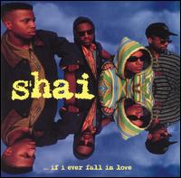 Shai - If I Ever Fall in Love lyrics