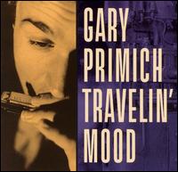 Gary Primich - Travelin' Mood lyrics