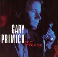 Gary Primich - Mr. Freeze lyrics