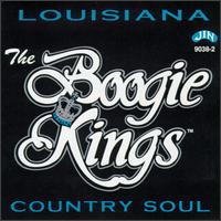 The Boogie Kings - Louisiana Country Soul lyrics