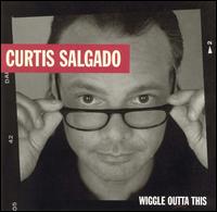 Curtis Salgado - Wiggle Outta This lyrics