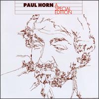 Paul Horn - Special Edition [live] lyrics
