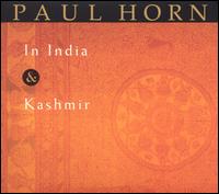 Paul Horn - In India & Kashmir lyrics
