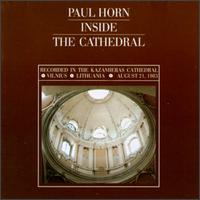 Paul Horn - Inside the Cathedral lyrics