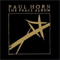 Paul Horn - The Peace Album lyrics