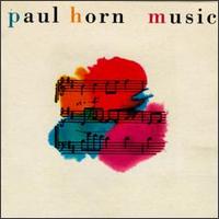 Paul Horn - Music lyrics
