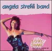 Angela Strehli - Soul Shake lyrics