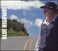 Angela Strehli - Blue Highway lyrics