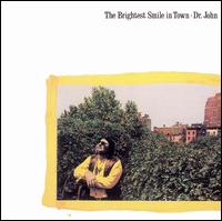Dr. John - The Brightest Smile in Town lyrics