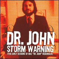 Dr. John - Storm Warning lyrics