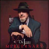 Dr. John - Mercernary lyrics
