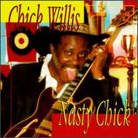 Chick Willis - Nasty Chick lyrics