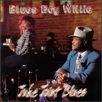 Blues Boy Willie - Juke Joint Blues lyrics