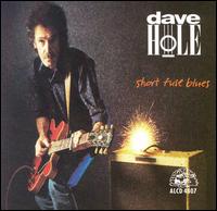 Dave Hole - Short Fuse Blues lyrics