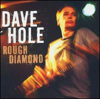 Dave Hole - Rough Diamond lyrics