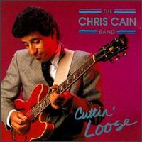 Chris Cain - Cuttin' Loose lyrics