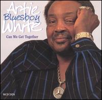 Artie "Blues Boy" White - Can We Get Together lyrics