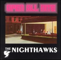 The Nighthawks - Open All Nite lyrics