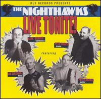 The Nighthawks - Live Tonite! lyrics