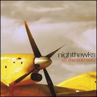 The Nighthawks - As the Sun Sets lyrics
