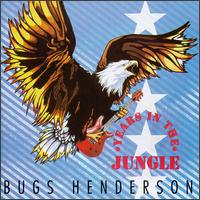 Bugs Henderson - Years in the Jungle lyrics