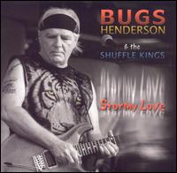 Bugs Henderson - Stormy Love lyrics