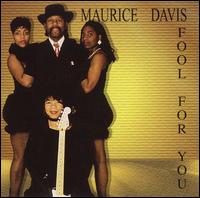 Maurice Davis - Fool for You lyrics