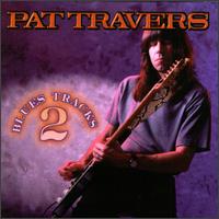 Pat Travers - Blues Tracks, Vol. 2 lyrics