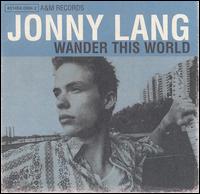 Jonny Lang - Wander This World lyrics