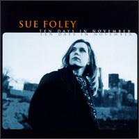 Sue Foley - Ten Days in November lyrics